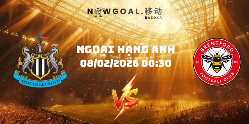 Nhận Định Kèo Newcastle Vs Brentford Ngày 08/02/2026 00:30